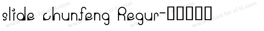 slide chunfeng Regur字体转换